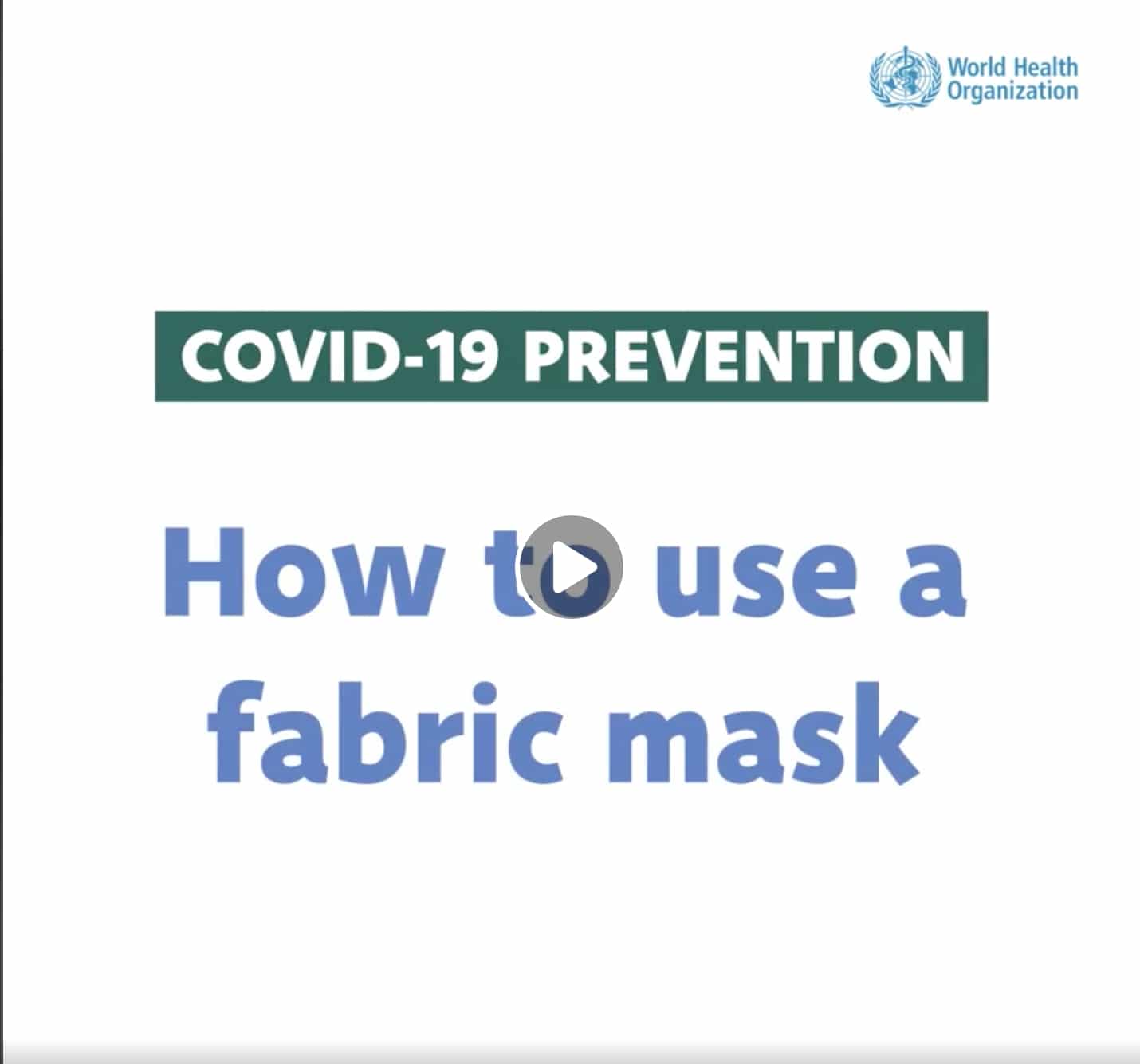 How to wear a fabric mask safely during COVID19 Do’s WHO สมาคม